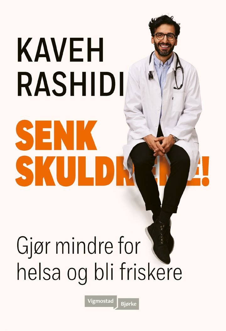 Senk skuldrene! - gjør mindre for helsa og bli friskere