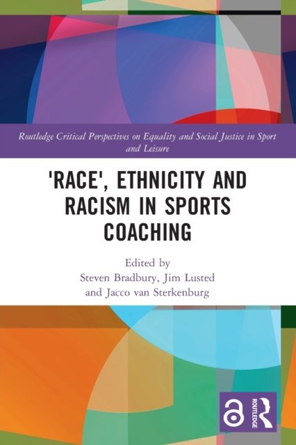 ''Race'', Ethnicity and Racism in Sports Coaching