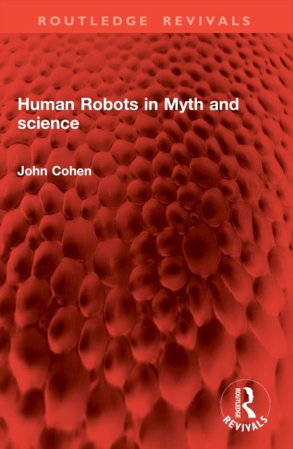 Human Robots in Myth and science