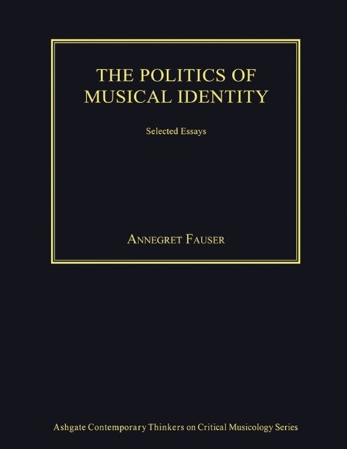The Politics of Musical Identity