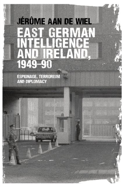 East German intelligence and Ireland, 1949-90