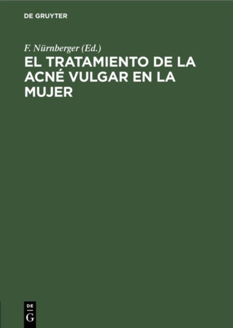 El Tratamiento de la Acne Vulgar En La Mujer