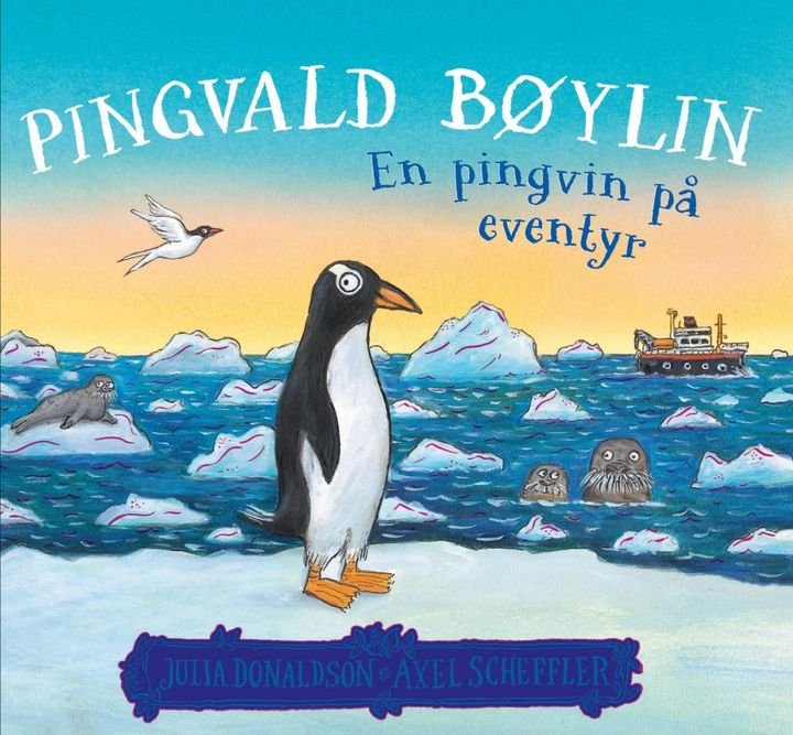 Pingvald Bøylin - en pingvin på eventyr