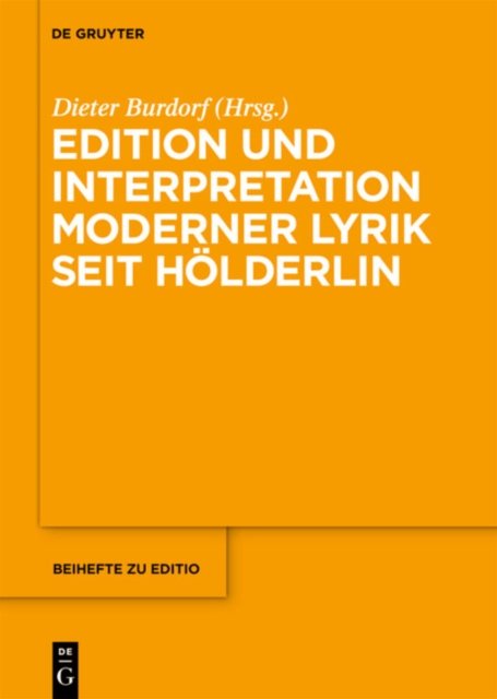 Edition Und Interpretation Moderner Lyrik Seit Holderlin