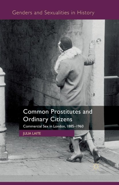 Common Prostitutes and Ordinary Citizens