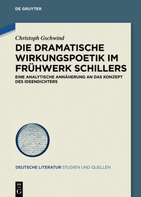 Die Dramatische Wirkungspoetik Im Frühwerk Schillers