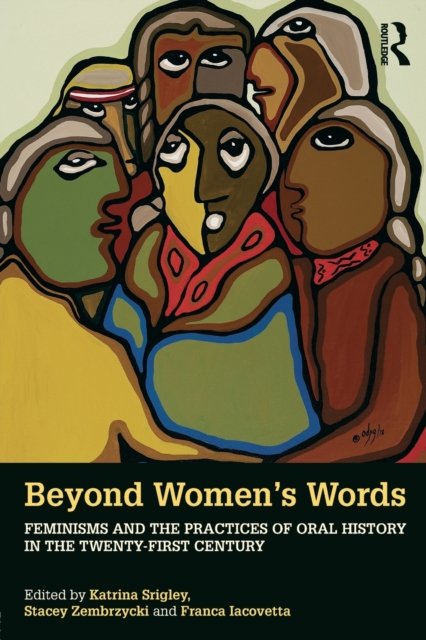 Beyond Women''s Words