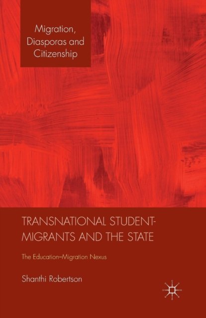 Transnational Student-Migrants and the State