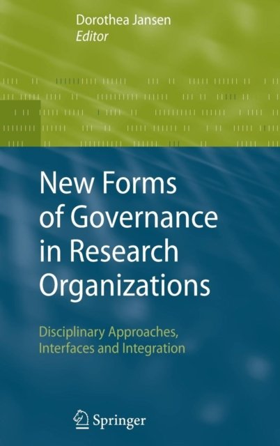 New Forms of Governance in Research Organizations