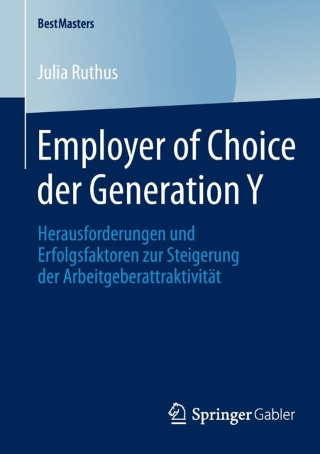 Employer of Choice der Generation Y