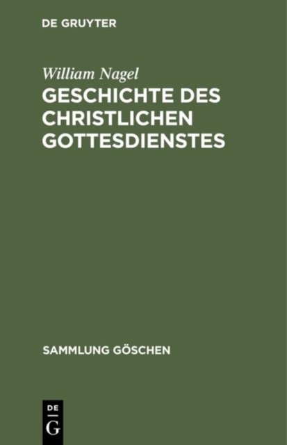 Geschichte Des Christlichen Gottesdienstes