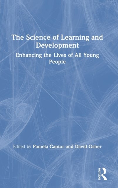 The Science of Learning and Development