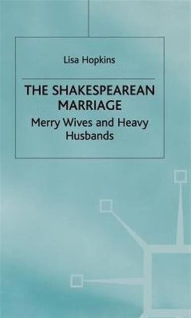 The Shakespearean Marriage