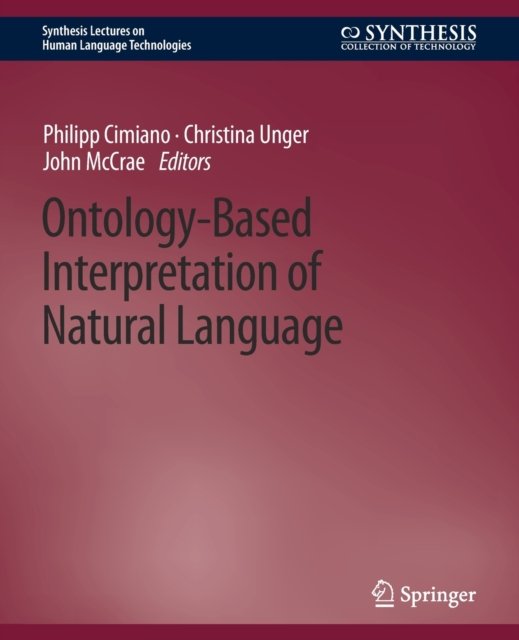 Ontology-Based Interpretation of Natural Language