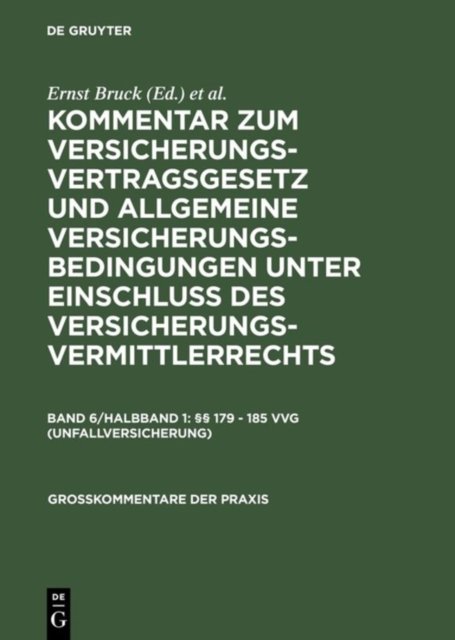 §§ 179 - 185 Vvg (Unfallversicherung)