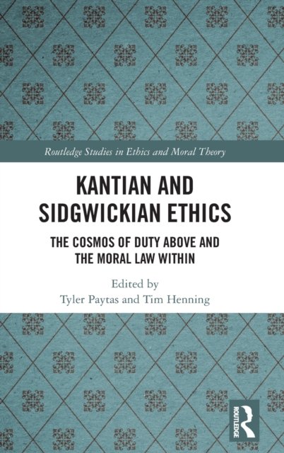 Kantian and Sidgwickian Ethics