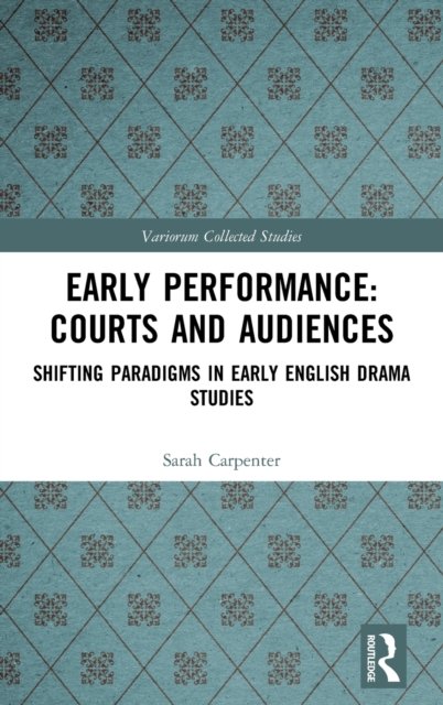 Early Performance - Courts and Audiences