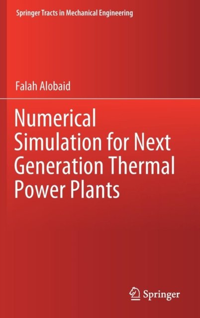 Numerical Simulation for Next Generation Thermal Power Plants