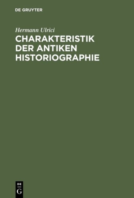 Charakteristik Der Antiken Historiographie