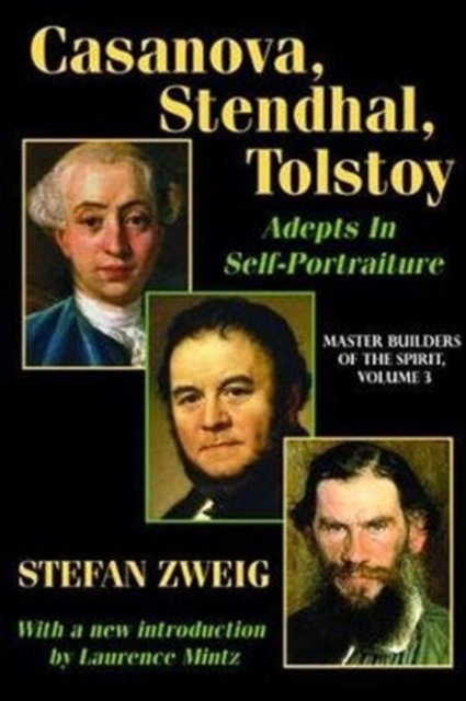 Casanova, Stendhal, Tolstoy