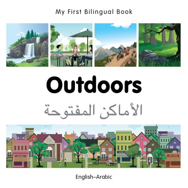 My First Bilingual Book–Outdoors (English–Arabic)