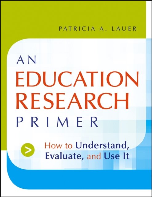 An Education Research Primer