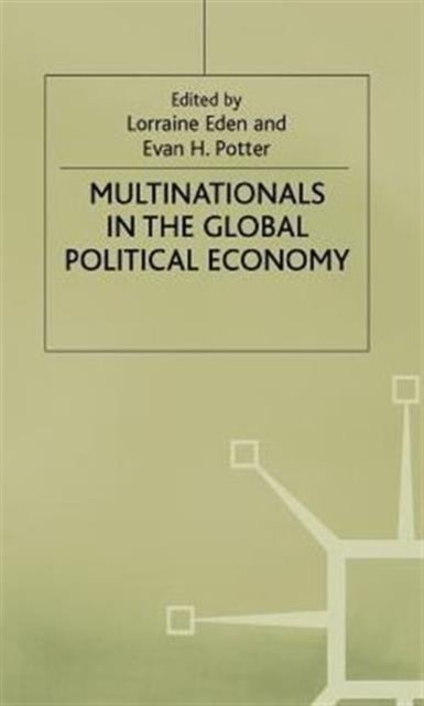 Multinationals in the Global Political Economy