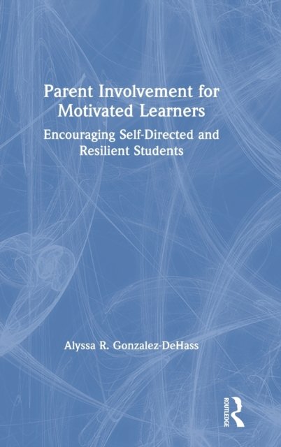 Parent Involvement for Motivated Learners