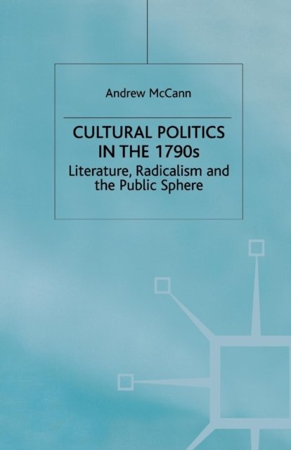 Cultural Politics in the 1790s