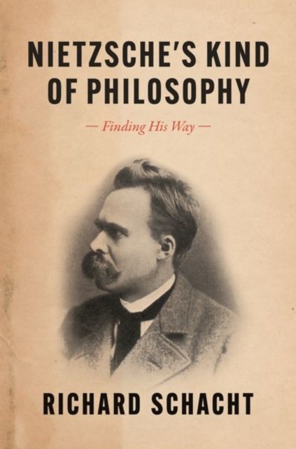 Nietzsche's Kind of Philosophy – Finding His Way