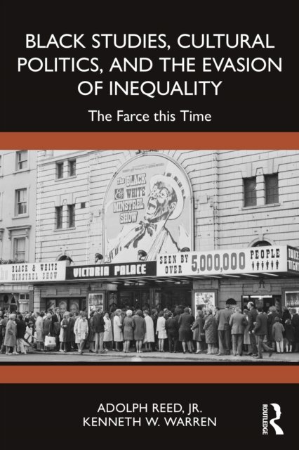 Black Studies, Cultural Politics, and the Evasion of Inequality