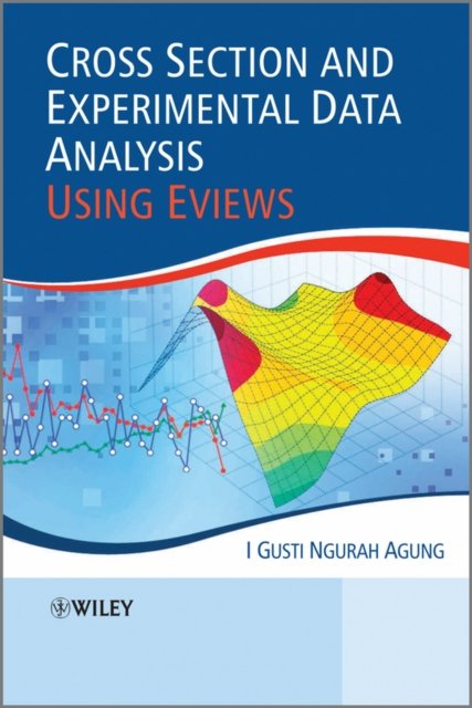 Cross Section and Experimental Data Analysis Using  Eviews
