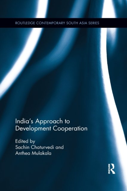 India''s Approach to Development Cooperation
