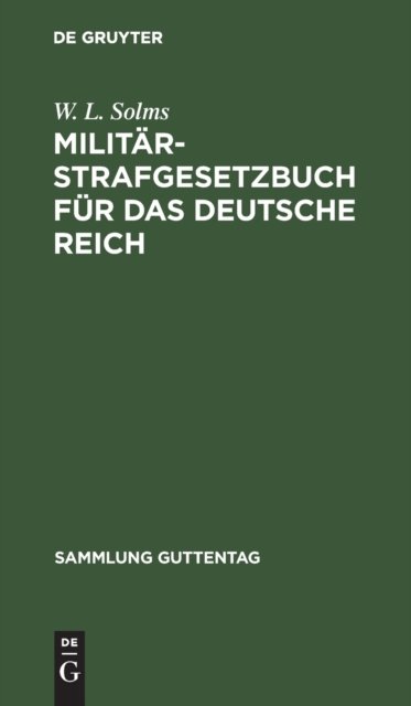 Militar-Strafgesetzbuch fur das Deutsche Reich