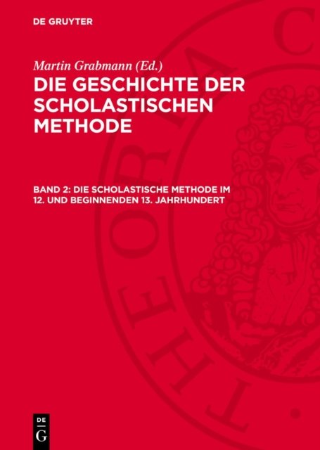 Scholastische Methode im 12. und beginnenden 13. Jahrhundert