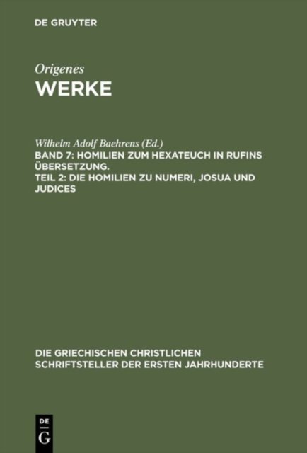 Werke, Band 7, Homilien zum Hexateuch in Rufins Ubersetzung. Teil 2