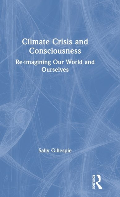 Climate Crisis and Consciousness