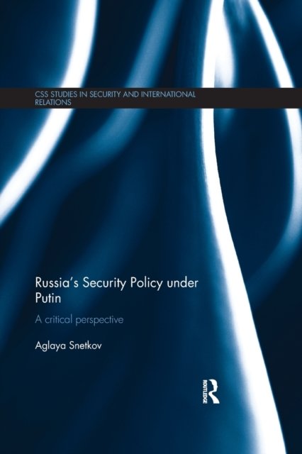 Russia''s Security Policy under Putin