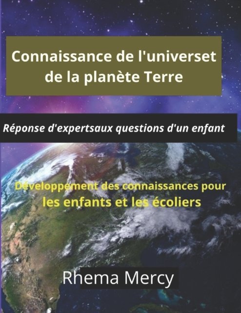 Connaissance de l'univers et de la planete Terre