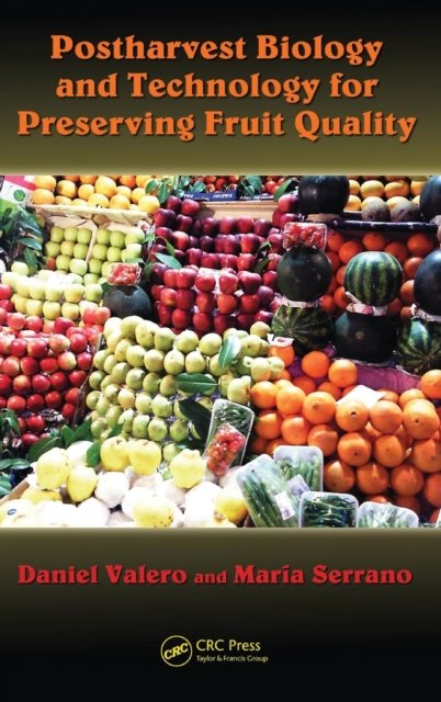 Postharvest Biology and Technology for Preserving Food Quality