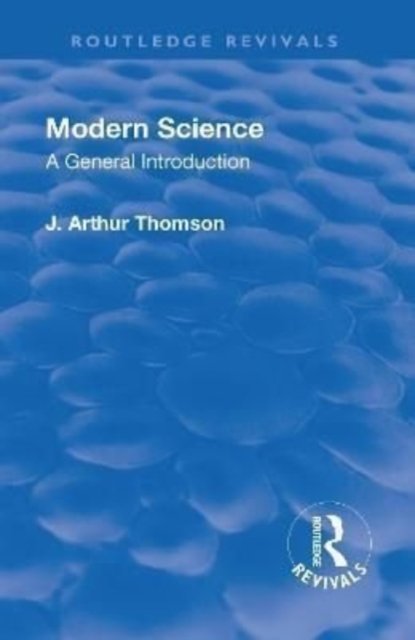 Revival: Modern Science (1929)