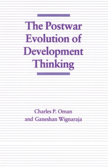 The Postwar Evolution of Development Thinking