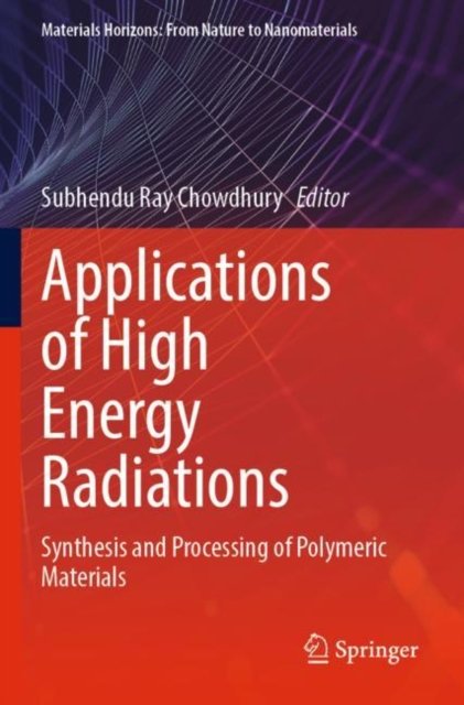 Applications of High Energy Radiations