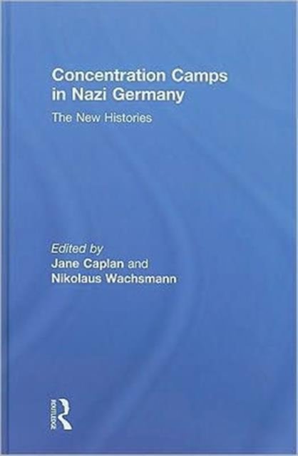Concentration Camps in Nazi Germany