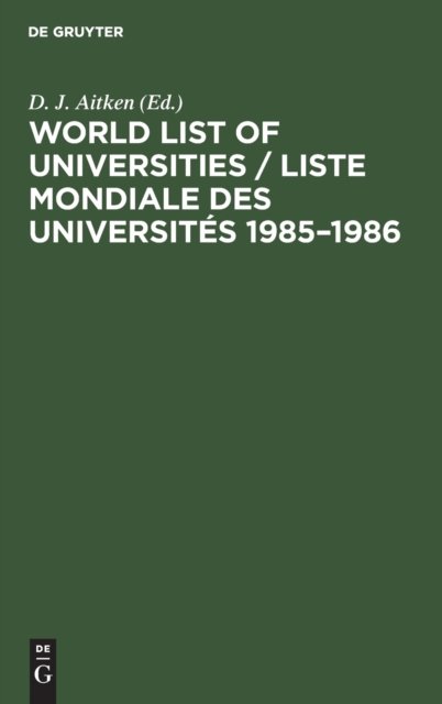 World List of Universities / Liste Mondiale des Universites 1985–1986