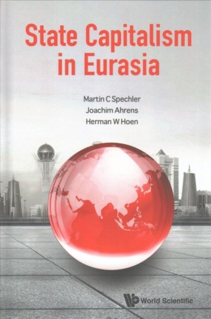 STATE CAPITALISM IN EURASIA