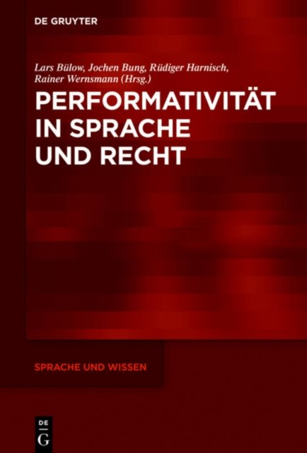 Performativitat in Sprache und Recht