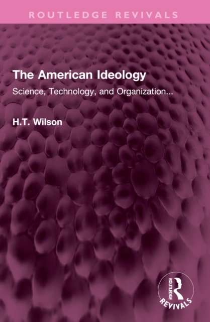The American Ideology