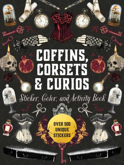Coffins, Corsets & Curios Sticker, Color & Activity Book