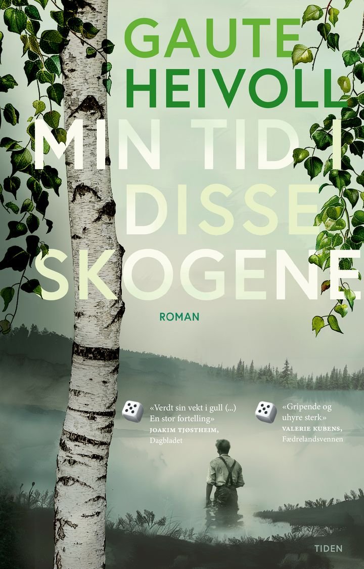 Min tid i disse skogene